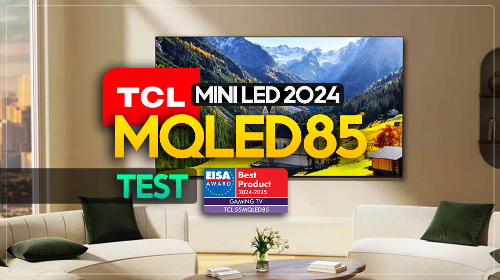 Test telewizor TCL MQLED85 – najlepszy GAMING TV według EISA