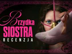 brzydka siostra film recenzja okładka